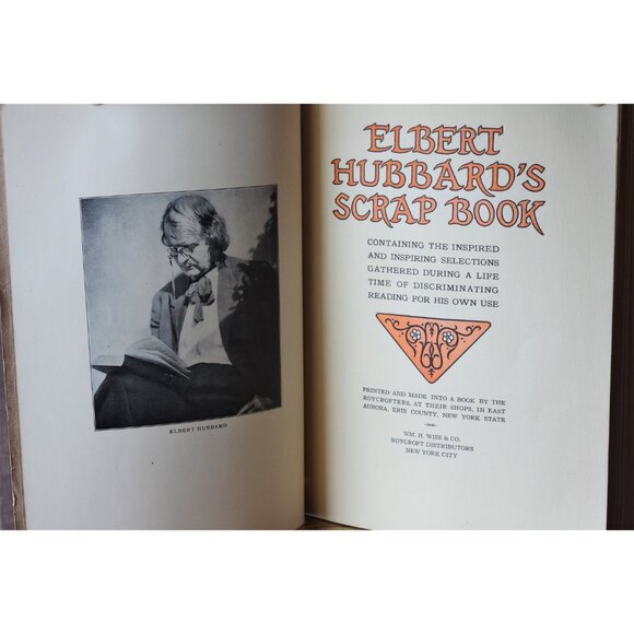 Antique Book "Elbert Hubbard's Scrap Book" by The Roycrofters 1923 1st Edition - Picture 3 of 7
